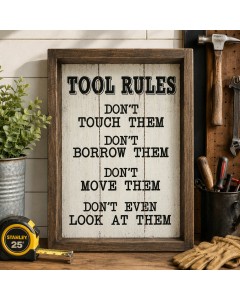 KS5136-Tool - Tools Rules sign